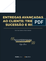 Entregas Avançadas Ao Cliente Tributos Sucesso e Riscos