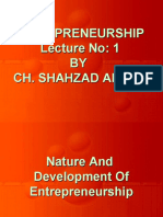 Entrepreneurship Lecture No: 1 BY Ch. Shahzad Ansar