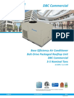 DBC Commercial: Base Efficiency Air Conditioner Belt-Drive Packaged Rooftop Unit DBC Commercial 3-5 Nominal Tons