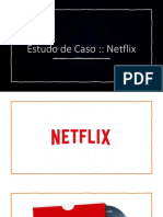 Estudo de Caso - Netflix
