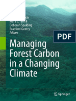 Lauren Goers, Mark S. Ashton (Auth.), Mark S. Ashton, Mary L. Tyrrell, Deborah Spalding, Bradford Gentry (Eds.) - Managing Forest Carbon in A Changing Climate (2012, Springer Netherlands)