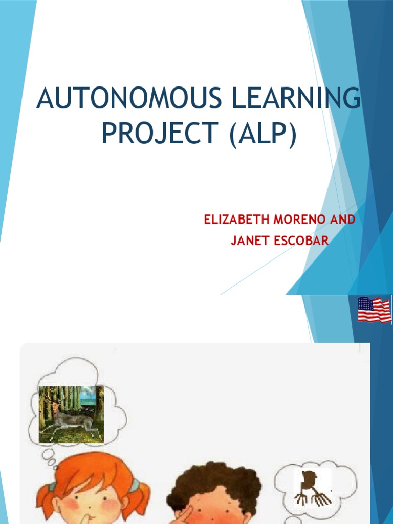 Autonomous Learning Project (Alp) : Elizabeth Moreno and Janet Escobar ...