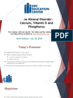 Bone Mineral Disorder: Calcium, Vitamin D and Phosphorus: Next Webinar: July 30,2020