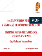 1er. Simposio de Edificios y Sistemas de Piso Prefabricado. Sistemas de Piso Prefabricados y Sus Aplicaciones Ing. Guillermo Mecalco Díaz