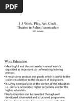 Work, Play, Art, Craft, Theatre in School Curriculum