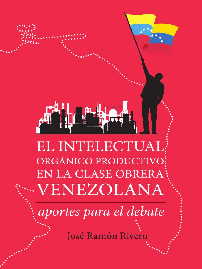 El Intelectual Organico - Digital | PDF | Antonio Gramsci | Venezuela