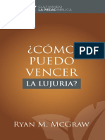 ¿Cómo Puedo Vencer La Lujuria – Ryan M. McGraw