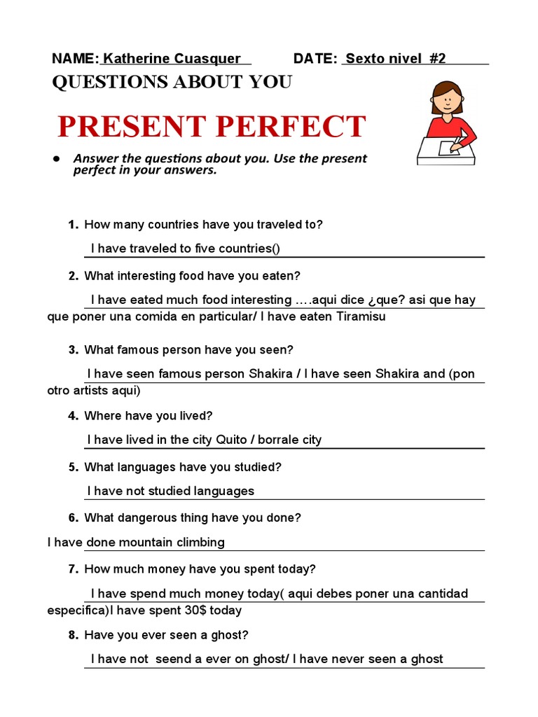 Present Perfect Questions and Answers | PDF | Language Arts & Discipline