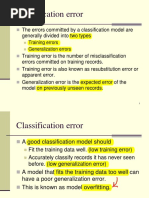 Classification Error: Training Errors Generalization Errors