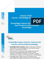 Session 7 (F2F) Course: Knowledge Management Knowledge Capture Systems: Systems That Preserve and Formalize Knowledge