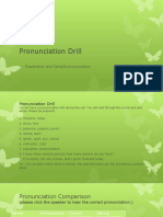 Pronunciation Drill: - Preparation and Sample Pronunciation