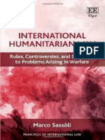 Marco Sassòli - International Humanitarian Law_ Rules, Solutions to Problems Arising in Warfare and Controversies-Edward Elgar Publishing (2019)
