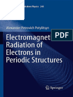 (Springer Tracts in Modern Physics 243) Alexander Petrovich Potylitsyn (Auth.) - Electromagnetic Radiation of Electrons in Periodic Structures-Springer-Verlag Berlin Heidelberg (2011)