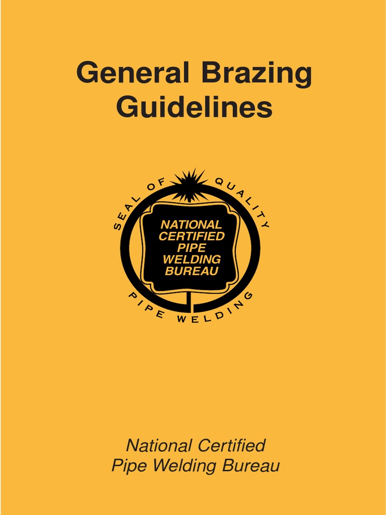 General Brazing Guidelines National Certified Pipe Welding Bureau