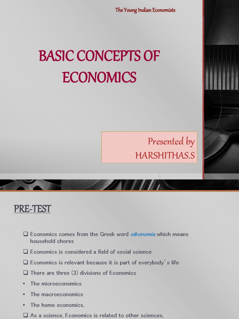 Basic Concepts of Economics: Presented by Harshithas.S | PDF ...