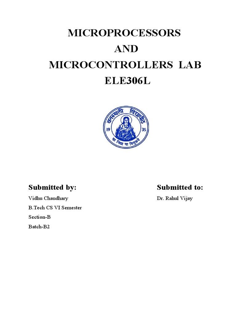 Microprocessors AND Microcontrollers Lab ELE306L: Submitted By ...