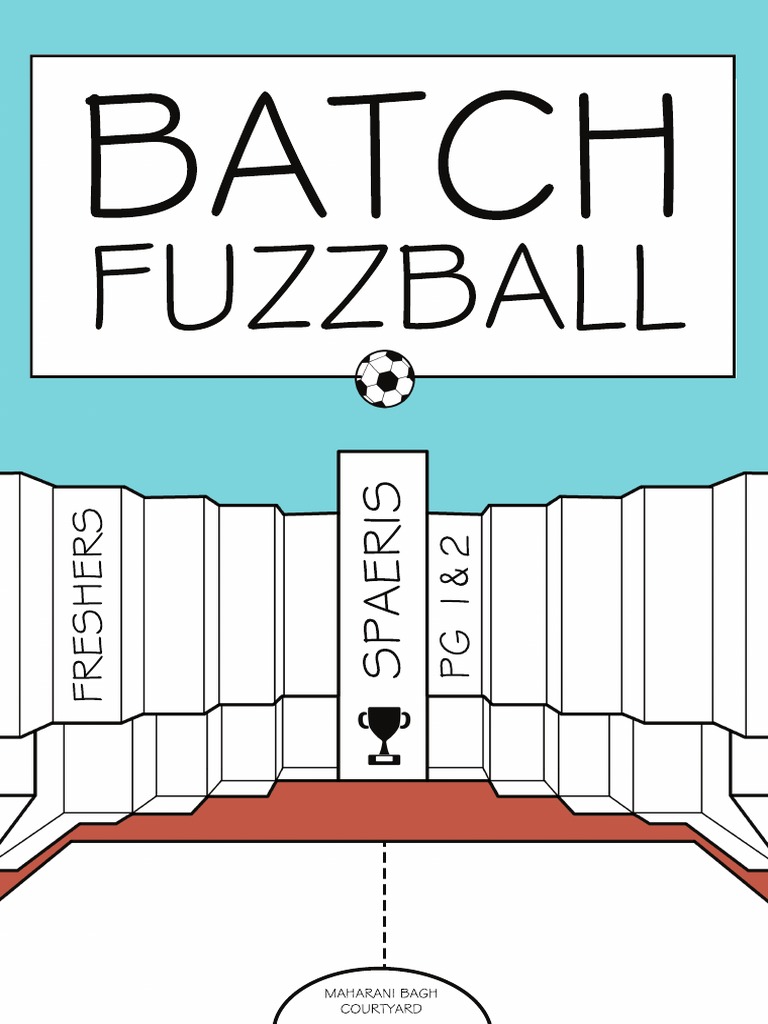 Fuzzball: Batch | PDF