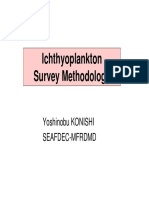 Ichthyoplankton Survey Methodology: Yoshinobu KONISHI Seafdec-Mfrdmd