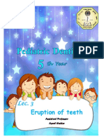 3-Eruption of 1-Eruption of TeethTeeth
