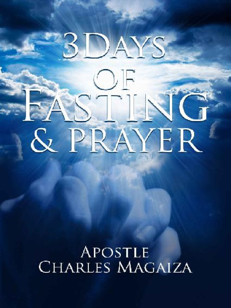 3 Days of Fasting Prayer - Charles Magaiza | PDF | Prayer