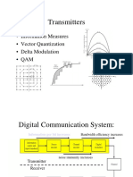 Transmitters: - Information Measures - Vector Quantization - Delta Modulation - Qam