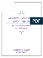 Weakness, Laziness and Blood Diseases: by Syed Mustafa Kazmi Tib e Ahlebait A.S