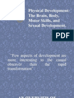 Physical Development: The Brain, Body, Motor Skills, and Sexual Development