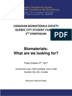 Biomaterials: What Are We Looking For?: Canadian Biomaterials Society Quebec City Student Chapter 2 Symposium