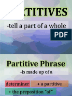 Partitives: - Tell A Part of A Whole