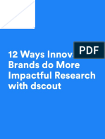 12 Way Innovative Brands Do More Impactful Research With Dscout