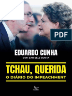 Tchau, Querida_ o Diário Do Impeachment - Eduardo Cunha