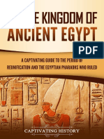 Middle Kingdom of Ancient Egypt - A Captivating Guide To The Period of Reunification and The Egyptian Pharaohs Who Ruled 2021
