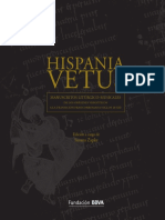 HISPANIA VETUS. Manuscritos Litúrgico-musicales de Los Orígenes Visigóticos a La Transición Francorromana (Siglos IX-XII).2007