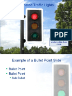 Animated Traffic Lights: Note Animation Only Works in Slide Show Mode