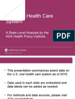 The Oral Health Care System: A State-Level Analysis by The ADA Health Policy Institute
