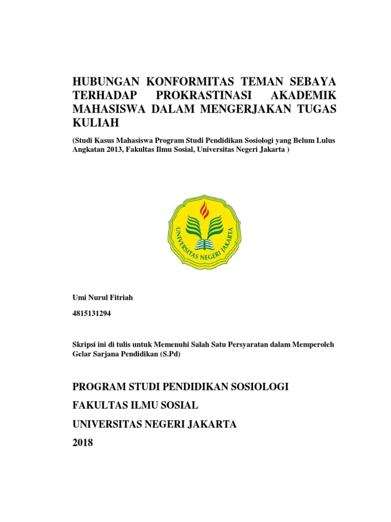 Hubungan Konformitas Teman Sebaya Terhadap Prokrastinasi Akademik Mahasiswa Dalam Mengerjakan Tugas Kuliah Pdf