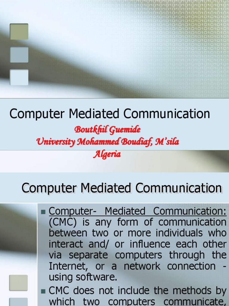 Computer Mediated Communication: Boutkhil Guemide University Mohammed ...