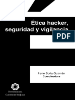 02. Ética Hacker, Seguridad y Vigilancia Autor Universidad Del Claustro de Sor Juana