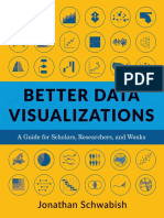 Better Data Visualizations A Guide For Scholars, Researchers, and Wonks by Jonathan Schwabish