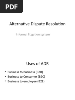 Alternative Dispute Resolution: Informal Litigation System