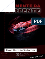 A Semente Da Serpente - Uma Heresia Sedutora - Felipe Morais