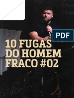 10 fugas do homem fraco