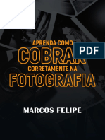 Aprenda Como Cobrar Corretamente Na Fotografia