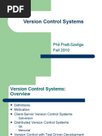 Version Control Systems: Phil Pratt-Szeliga Fall 2010