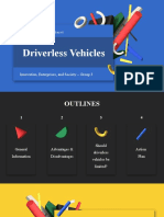 Driverless Vehicles: Innovation, Enterprises, and Society - Group 3