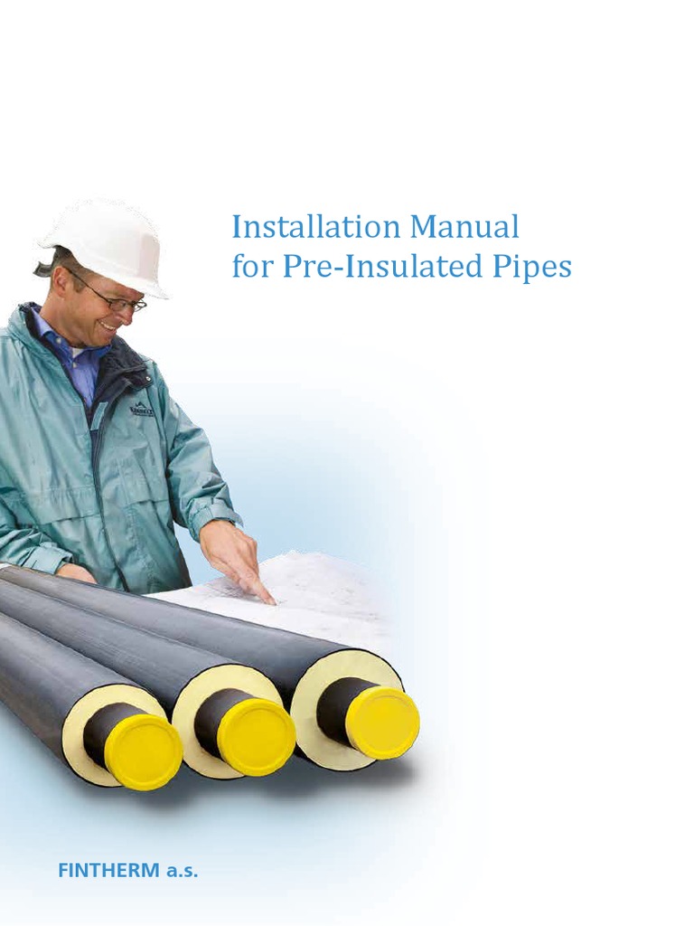 Pre-Insulated Pipe Installation Guide | PDF | Pipe (Fluid Conveyance ...