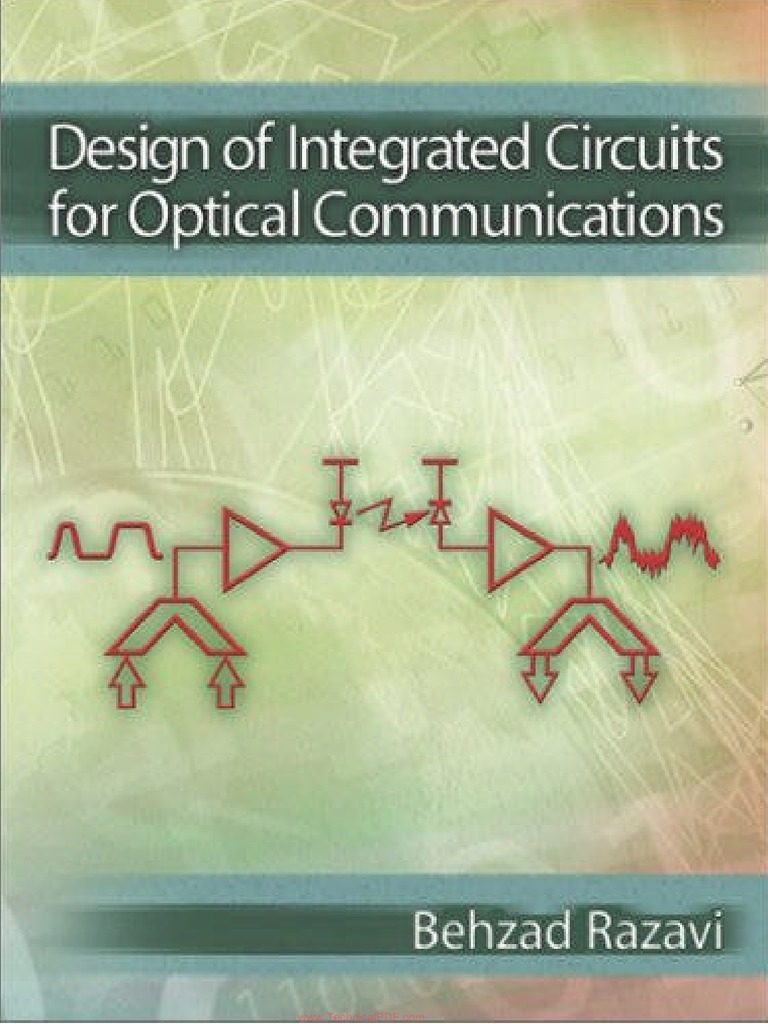 Design of Integrated Circuits For Optical Communications by Behzad