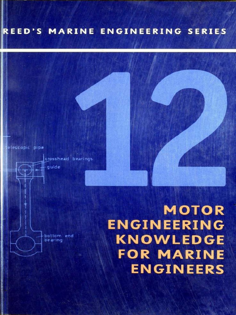 Reeds Vol 12 Motor Engineering Knowledge For Marine Engineers | PDF