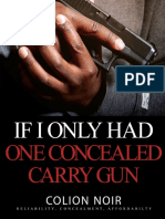 If I Only Had One Concealed Carry