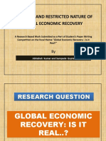 Transient and Restricted Nature of Global Economic Recovery